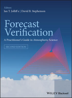 Jolliffe / Stephenson |  Forecast Verification - A Practioner's Guide inAtmospheric Science 2e | Buch |  Sack Fachmedien
