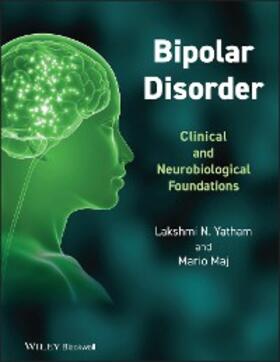Yatham / Maj |  Bipolar Disorder | eBook | Sack Fachmedien