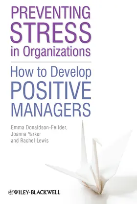 Donaldson-Feilder / Lewis / Yarker |  Preventing Stress in Organizat | Buch |  Sack Fachmedien