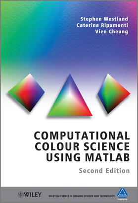Westland / Ripamonti / Cheung |  Computational Colour Science Using MATLAB | Buch |  Sack Fachmedien
