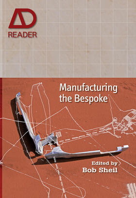 Sheil |  Manufacturing the Bespoke | Buch |  Sack Fachmedien