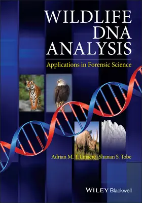 Linacre / Tobe |  Wildlife DNA Analysis | Buch |  Sack Fachmedien