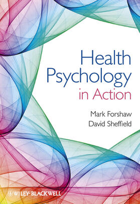 Forshaw / Sheffield |  Health Psychology in Action | Buch |  Sack Fachmedien