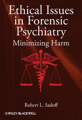 Sadoff |  Ethical Issues in Forensic Psychiatry | Buch |  Sack Fachmedien
