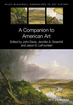 Davis / Greenhill / LaFountain |  A Companion to American Art | Buch |  Sack Fachmedien