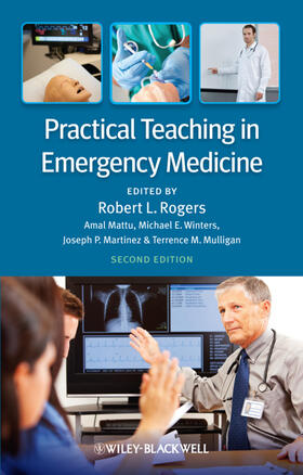 Rogers / Mattu / Winters |  Practical Teaching in Emergency Medicine | Buch |  Sack Fachmedien
