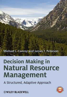 Conroy / Peterson |  Decision Making in Natural Resource Management | Buch |  Sack Fachmedien