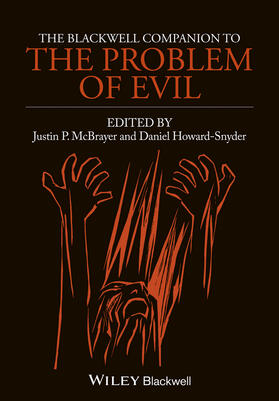 McBrayer / Howard-Snyder |  The Blackwell Companion to the Problem of Evil | Buch |  Sack Fachmedien