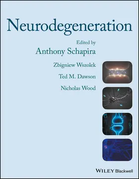 Schapira / Wszolek / Dawson |  Neurodegeneration | Buch |  Sack Fachmedien