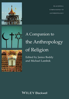 Boddy / Lambek |  A Companion to the Anthropology of Religion | Buch |  Sack Fachmedien