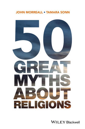 Morreall / Sonn |  50 Great Myths about Religions | Buch |  Sack Fachmedien