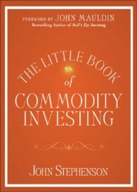Stephenson |  The Little Book of Commodity Investing | eBook | Sack Fachmedien