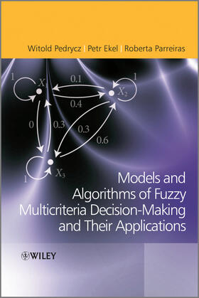 Pedrycz / Ekel / Parreiras |  Fuzzy Multicriteria Decision-Making | Buch |  Sack Fachmedien