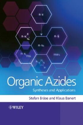 Bräse / Banert |  Organic Azides | eBook | Sack Fachmedien