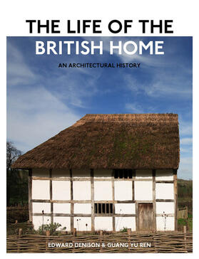 Denison / Ren |  The Life of the British Home | Buch |  Sack Fachmedien