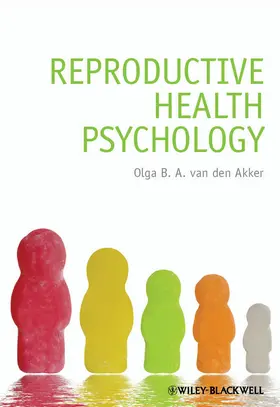 van den Akker |  Reproductive Health Psychology | Buch |  Sack Fachmedien