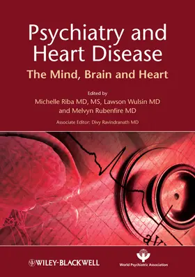 Riba / Wulsin / Rubenfire | Psychiatry and Heart Disease | Buch | 978-0-470-68580-8 | sack.de