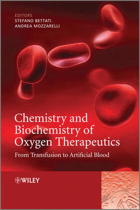 Mozzarelli / Bettati |  Chemistry and Biochemistry of Oxygen Therapeutics | Buch |  Sack Fachmedien