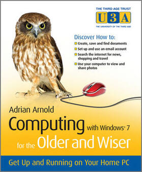 Arnold |  Computing with Windows 7 for the Older and Wiser | Buch |  Sack Fachmedien