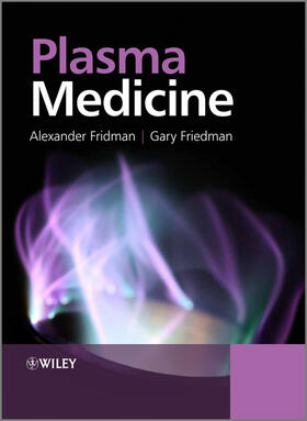 Fridman / Friedman |  Plasma Medicine | Buch |  Sack Fachmedien