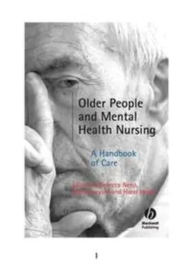 Neno / Aveyard / Heath |  Older People and Mental Health Nursing | eBook | Sack Fachmedien