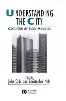 Eade / Mele |  Understanding the City | eBook | Sack Fachmedien