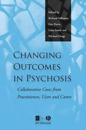 Velleman / Davis / Smith |  Changing Outcomes in Psychosis | eBook | Sack Fachmedien