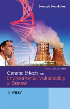 Rutter |  Genetic Effects on Environmental Vulnerability to Disease | eBook | Sack Fachmedien