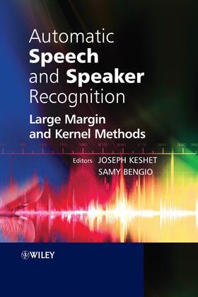 Keshet / Bengio |  Automatic Speech and Speaker Recognition | Buch |  Sack Fachmedien