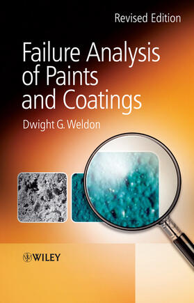 Weldon |  Failure Analysis of Paints and Coatings | Buch |  Sack Fachmedien