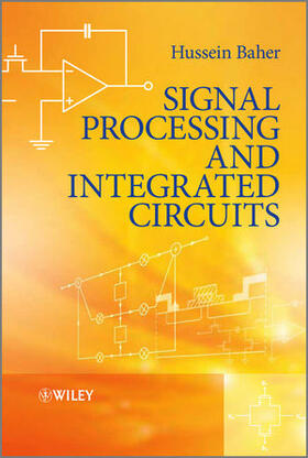 Baher |  Signal Processing and Integrated Circuits | Buch |  Sack Fachmedien