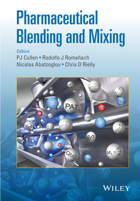 Cullen / Romañach / Abatzoglou |  Pharmaceutical Blending and Mixing | Buch |  Sack Fachmedien