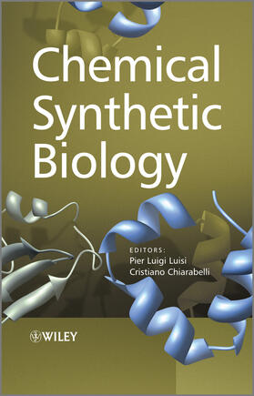 Luisi / Chiarabelli |  Chemical Synthetic Biology | Buch |  Sack Fachmedien