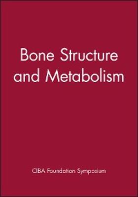 Wolstenholme / O'Connor |  Bone Structure and Metabolism | eBook | Sack Fachmedien