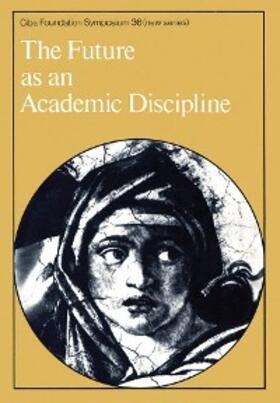 Wolstenholme / O'Connor |  The Future as an Academic Discipline | eBook | Sack Fachmedien