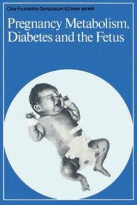 Elliott / O'Connor |  Pregnancy Metabolism, Diabetes and the Fetus | eBook | Sack Fachmedien