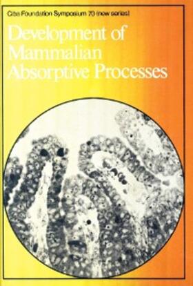 Elliott / Whelan |  Development of Mammalian Absorptive Processes | eBook | Sack Fachmedien