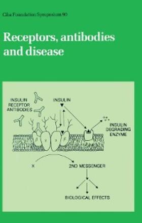 Evered / Whelan |  Receptors, Antibodies and Disease | eBook | Sack Fachmedien