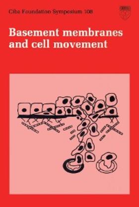 Porter / Whelan |  Basement Membranes and Cell Movement | eBook | Sack Fachmedien