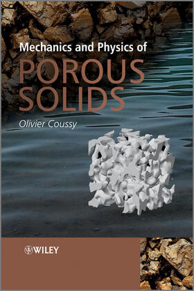 Coussy |  Mechanics and Physics of Porous Solids | Buch |  Sack Fachmedien
