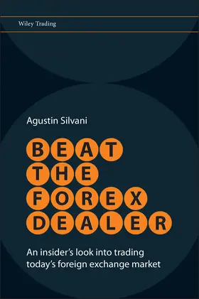 Silvani |  Beat the Forex Dealer | Buch |  Sack Fachmedien