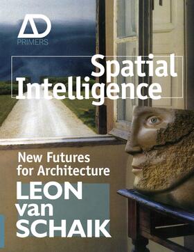 van Schaik |  Spatial Intelligence | Buch |  Sack Fachmedien