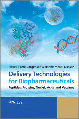 Jorgensen / Jorgenson / Nielson |  Delivery Technologies for Biopharmaceuticals | Buch |  Sack Fachmedien