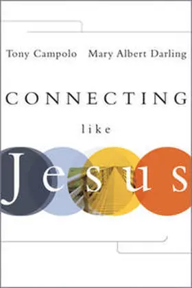 Campolo / Darling |  Connecting Like Jesus | eBook | Sack Fachmedien