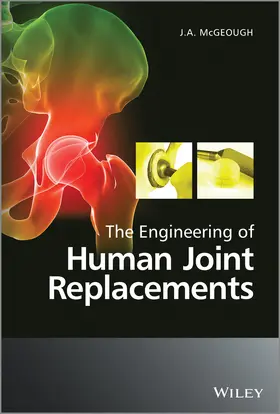 McGeough |  The Engineering of Human Joint Replacements | Buch |  Sack Fachmedien