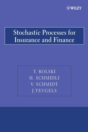 Rolski / Schmidli / Schmidt |  Stochastic Processes for Insurance P | Buch |  Sack Fachmedien