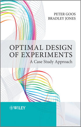 Goos / Jones |  Optimal Design of Experiments | Buch |  Sack Fachmedien