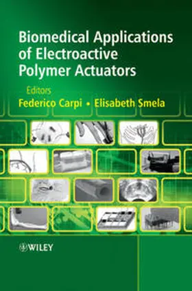 Carpi / Smela |  Biomedical Applications of Electroactive Polymer Actuators | eBook | Sack Fachmedien