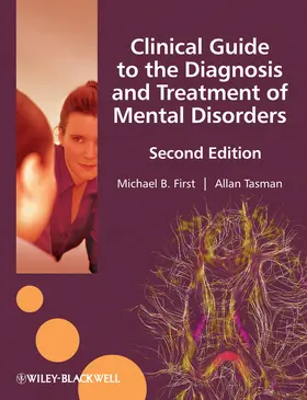 First / Tasman | Clinical Guide to the Diagnosis 2e | Buch | 978-0-470-74520-5 | sack.de