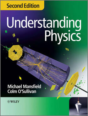 Mansfield / O'Sullivan |  Understanding Physics | Buch |  Sack Fachmedien